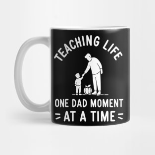 Teaching Life One Dad Moment at a Time Mug